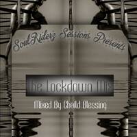 The Lockdown Mix by Mazibuko Sibusiso (Chaild Blessing)