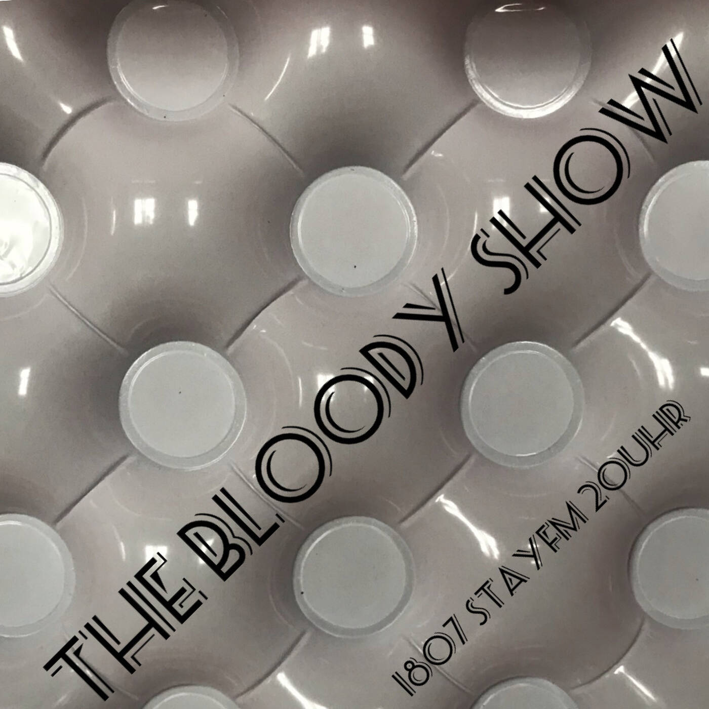 the bloody show 120 - dj bloody - 18.07.26 episode artwork