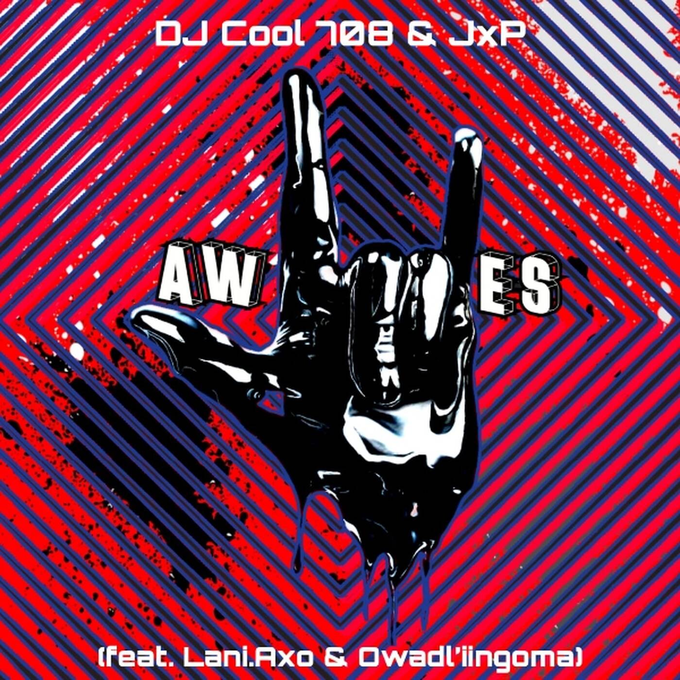 Dj Cool 708 & JxP - Awes (feat. Lani.Axo & Owadl'iingoma) episode artwork