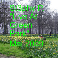 St3phy P. "Live At Green Park" Mai 2009 by DJ St3phy P
