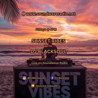 Sunset Vibes with DJ Blacksoul