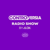Controversia Radio Show by Alok