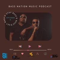 BASS NATION MUSIC PODCAST EPISODE 9- Mixed by [Bass Concert] by Bass Nation Music Podcast