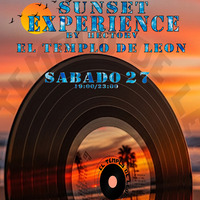 Sunset Experience By Hector V @live Templo De Leon (27-09-2025) by HectorVDj