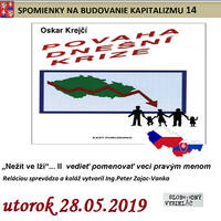Spomienky na budovanie Kapitalizmu 14 - 2019-05-28 Povaha dnešnej krízy… by Slobodný Vysielač