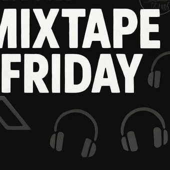 Mixtape Friday