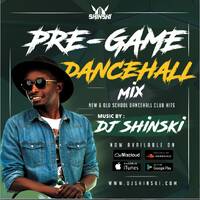 Pregame Dancehall Mix [Ft Koffee - Toast, Busy Signal, Vybz Kartel, Konshens, Demarco] by DJ Shinski