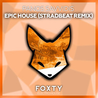 Panos Savvidis - Epic House (Space Clock) (Stradbeat Remix) * FREE DOWNLOAD * by Foxty