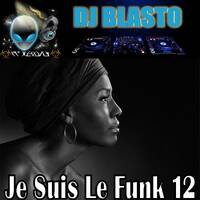Je suis le Funk 12 by DjBlasto
