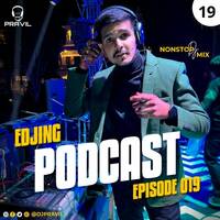 Edjing Podcast EP. 019 With DJ PRAVIL | New Year 2023 Party Mix by DJ PRAVIL