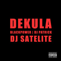 Dekula-Dj Satelite e Dj Patrick feat Black Power - Original Mix by djsatelite