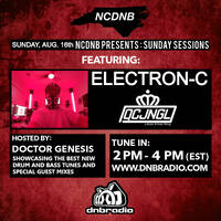 NCDNB Sunday Sessions - 08/16/20 - Electron-C Guest Mix by Doctor Genesis