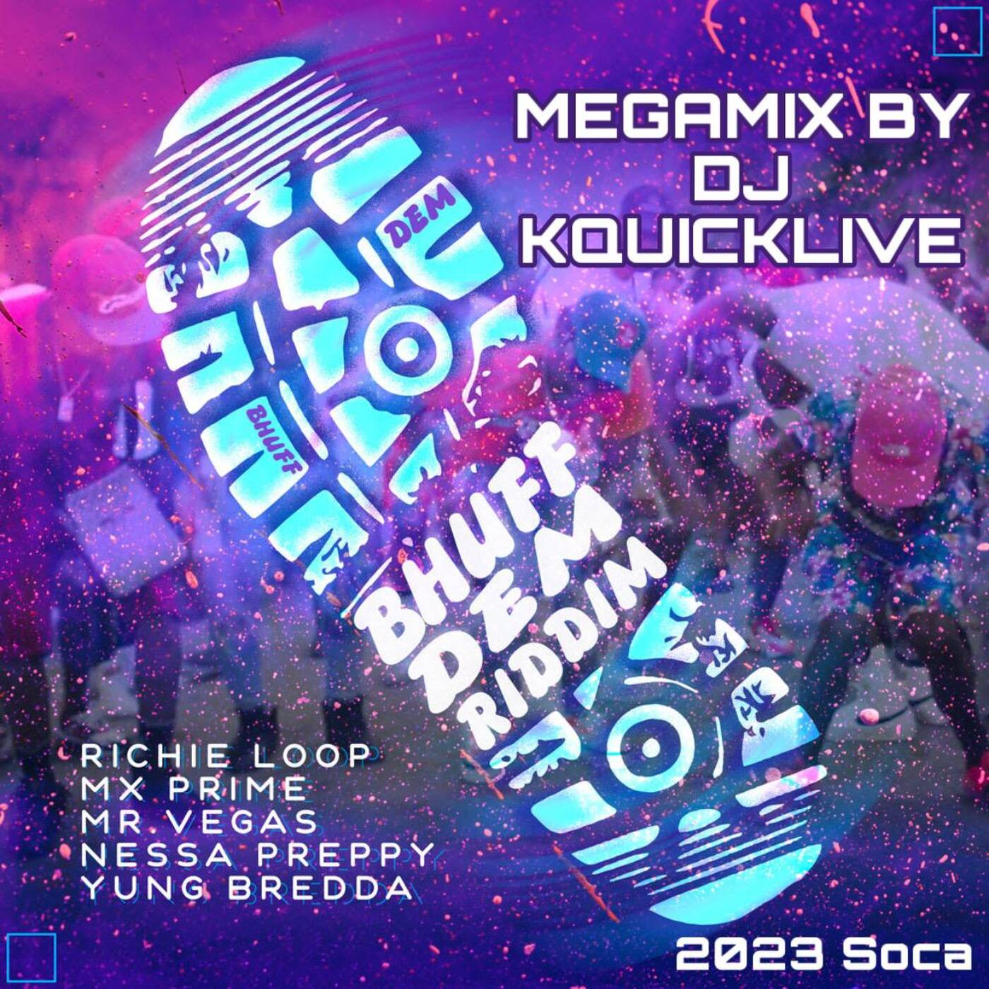 Bhuff Dem Riddim Mega Mix (2023 SOCA) - Madman Johann episode artwork