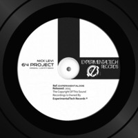 Nick Levi - 64 Project (Original + Luis Pitti Remix) OUT NOW !!! by ExperimentalTech Records