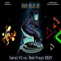Set B.2.B - Carol VI vs. Bob Troyt 2019 🔥DOWNLOADFREE🔥 by Bob Troyt