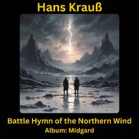 Battle Hymn of the Northern Wind by Hans Krauß