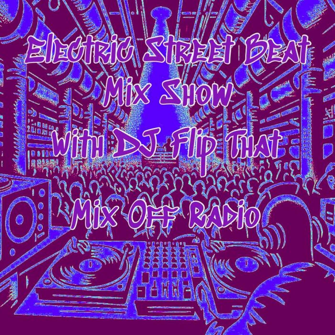 Electric Street Beat MixShow 9_9_24 (DJ Mix) NewHouseMusic_ElectronicMusic episode artwork