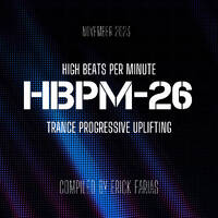 HBPM-26 Trance Mix November 2023 By Compiled By Erickson by High Beats [#HBPM]
