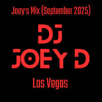 Joey's Mix (September 2025) by DJ Joey D