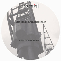 thesis.mix13 - Nick Ronin - May 2015 by Nick Ronin