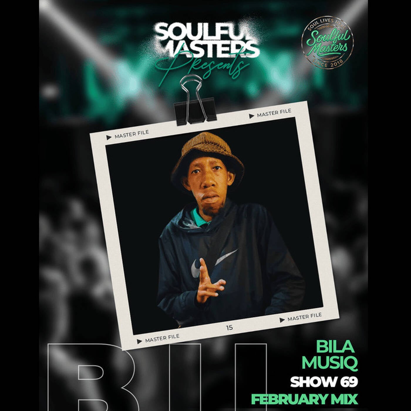Soulful Masters 069 Guest Mix By BilaMusiQ Soulful Masters 069 Guest Mix By BilaMusiQ