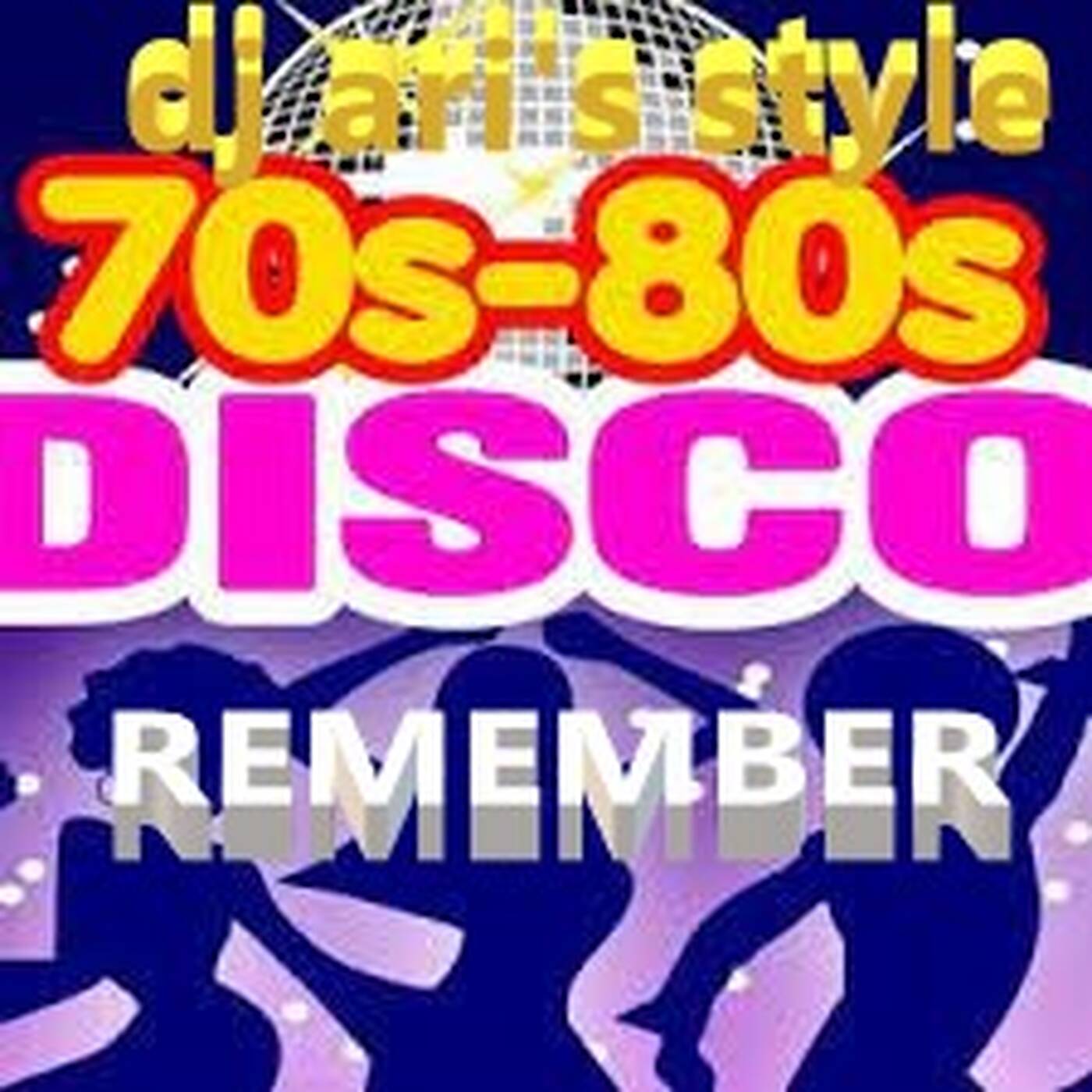 DJ ARI'S STYLE ##REMEMBER 70S 80S ## episode artwork