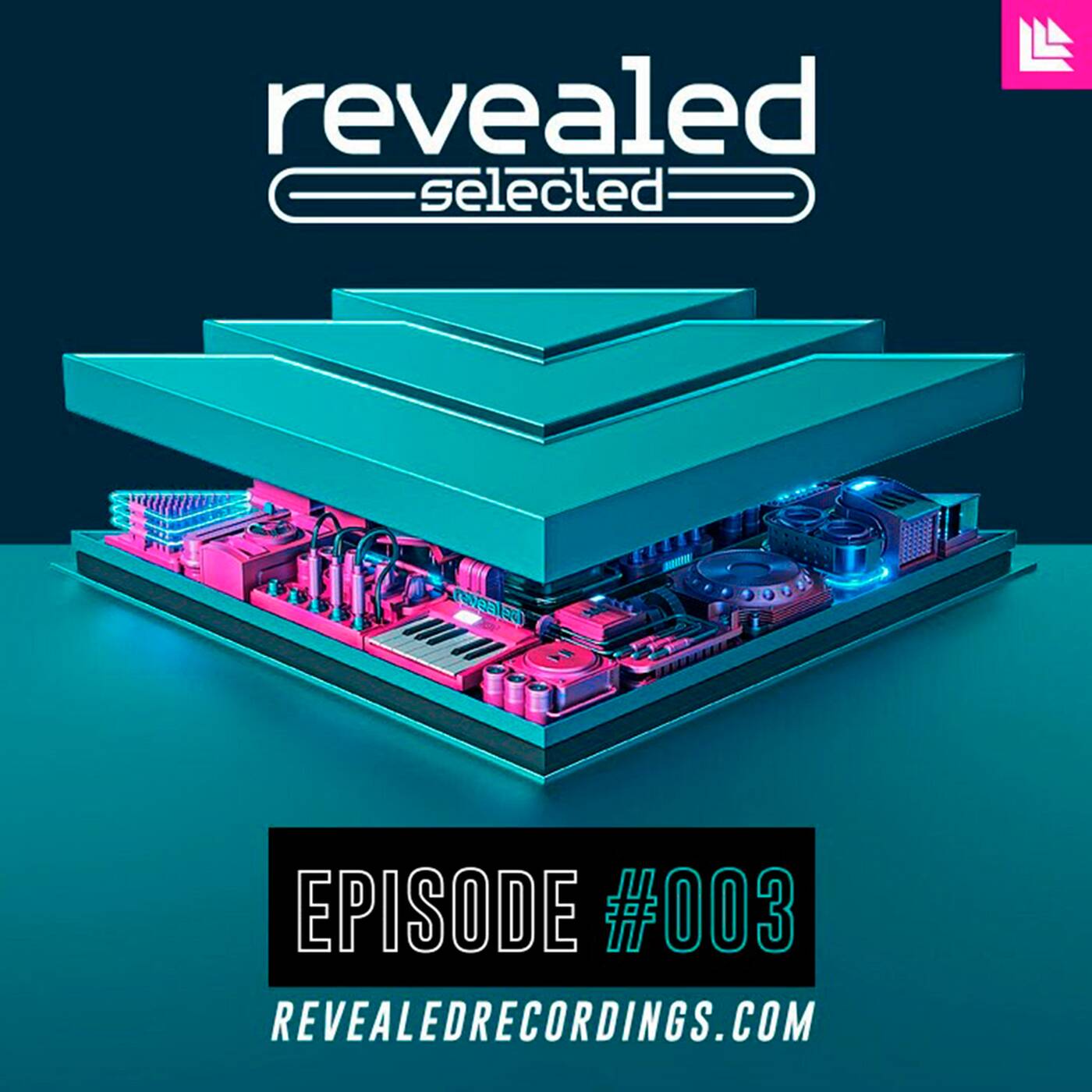 Revealed Selected 003 episode artwork