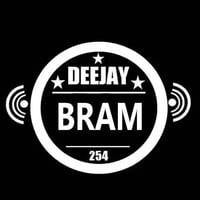 DJ BRAM254 KENYA MIX 🇰🇪 😳 🙌 by Dj Bram 254