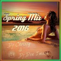Spring Mix 2016 by DJ Chrissy