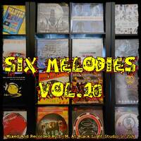 Six Melodies Vol.10 by Dj~M...