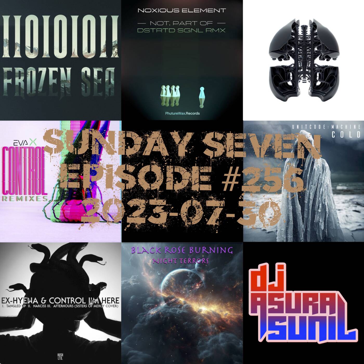 DJ AsuraSunil's Sunday Seven Mixshow #256 - 20230730 episode artwork
