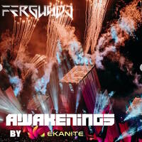 FergusDj - Awakenings by Ekanite 2026 set by FergusDj
