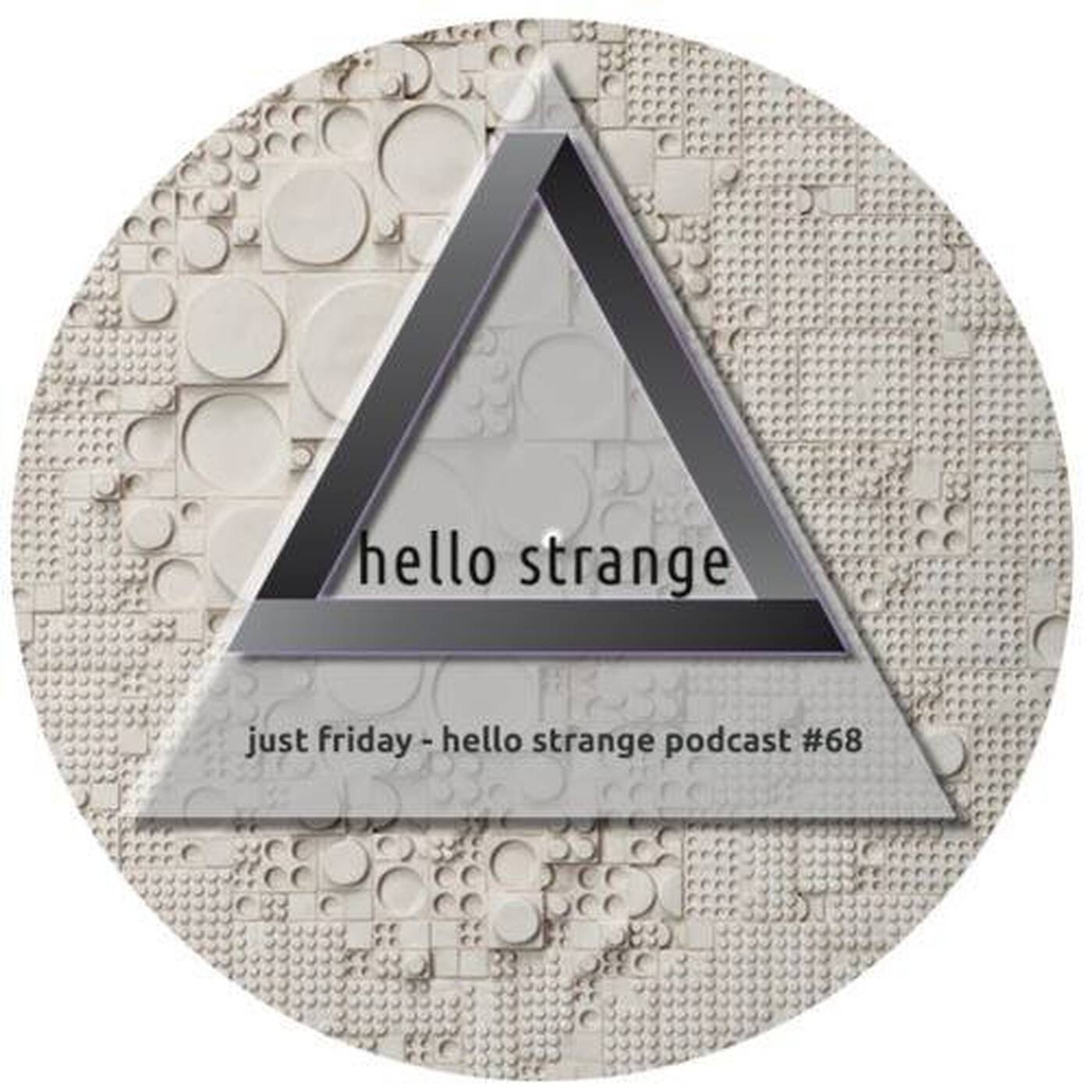 just friday - hello strange podcast #68 episode artwork