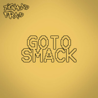 Goto Smack by zigmond fraud