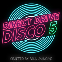 Direct Drive Disco 5 by Paul Malone