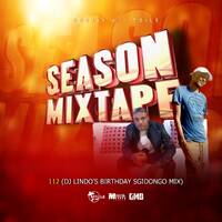 Deejay M-Tsile - Season Mixtape 112 (DJ Lindo's Birthday Sgidongo Mix) by Officixl Deejay M-Tsile