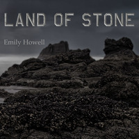 Land of Stone by Emily Howell