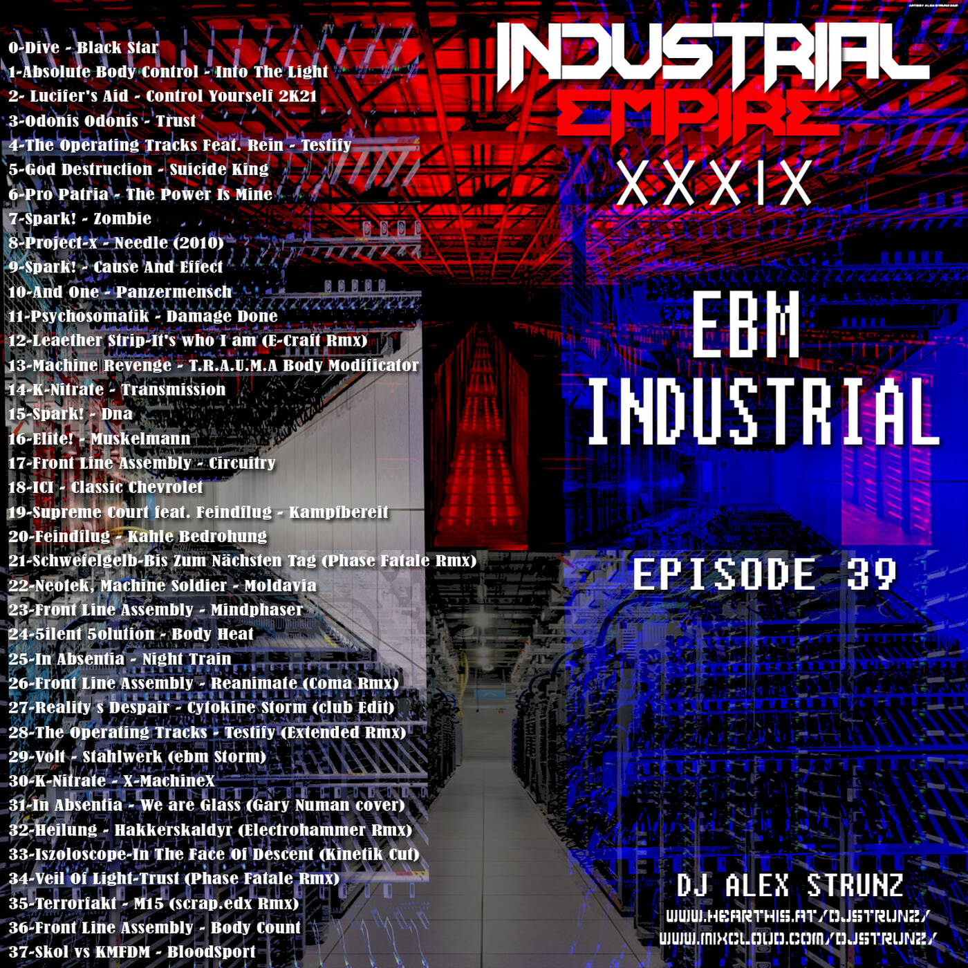 Dj Alex Strunz @ INDUSTRIAL EMPIRE XXXIX - EPISODIO 39 - 05-07-2021 episode artwork