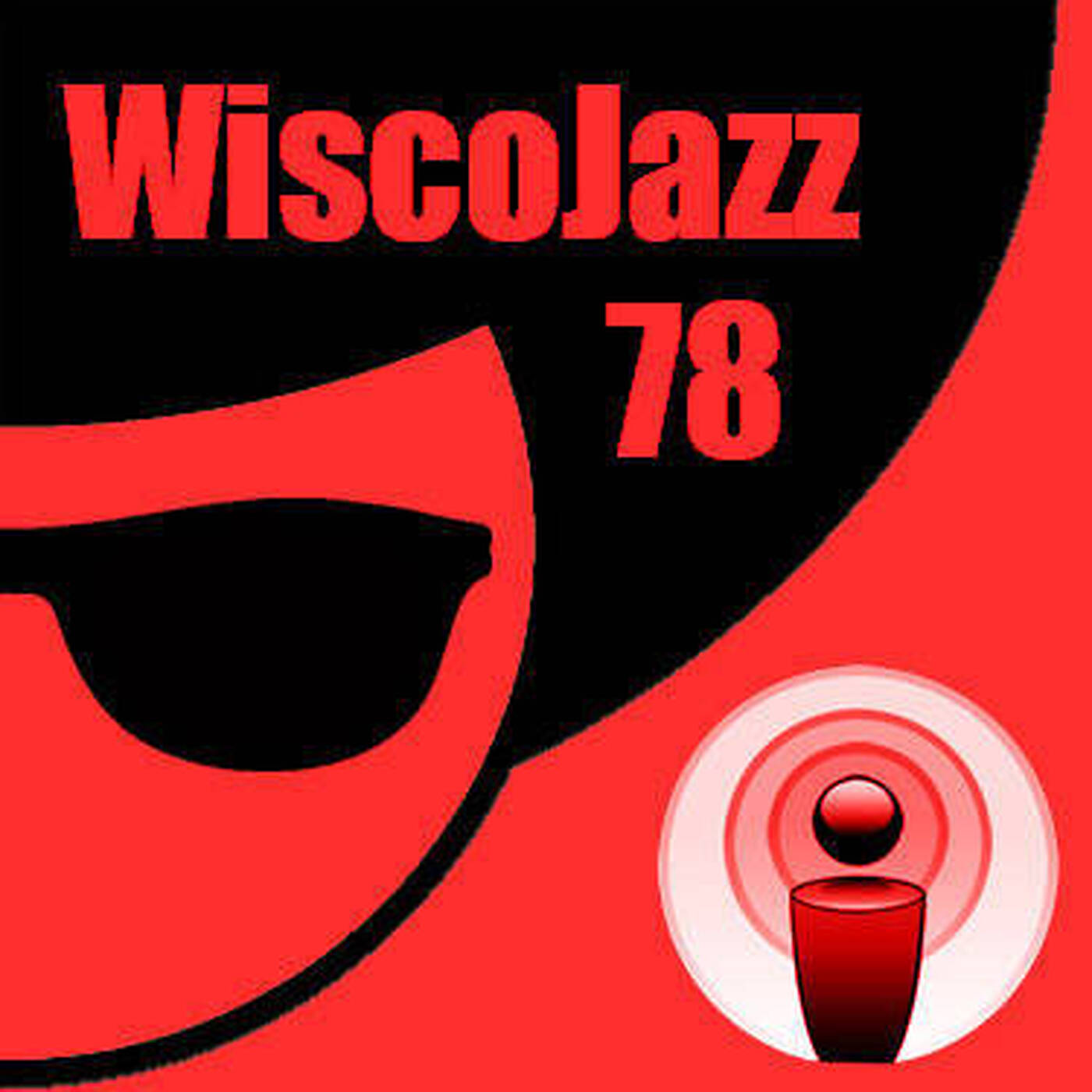 WiscoJazz-Cast - Episode 078 episode artwork