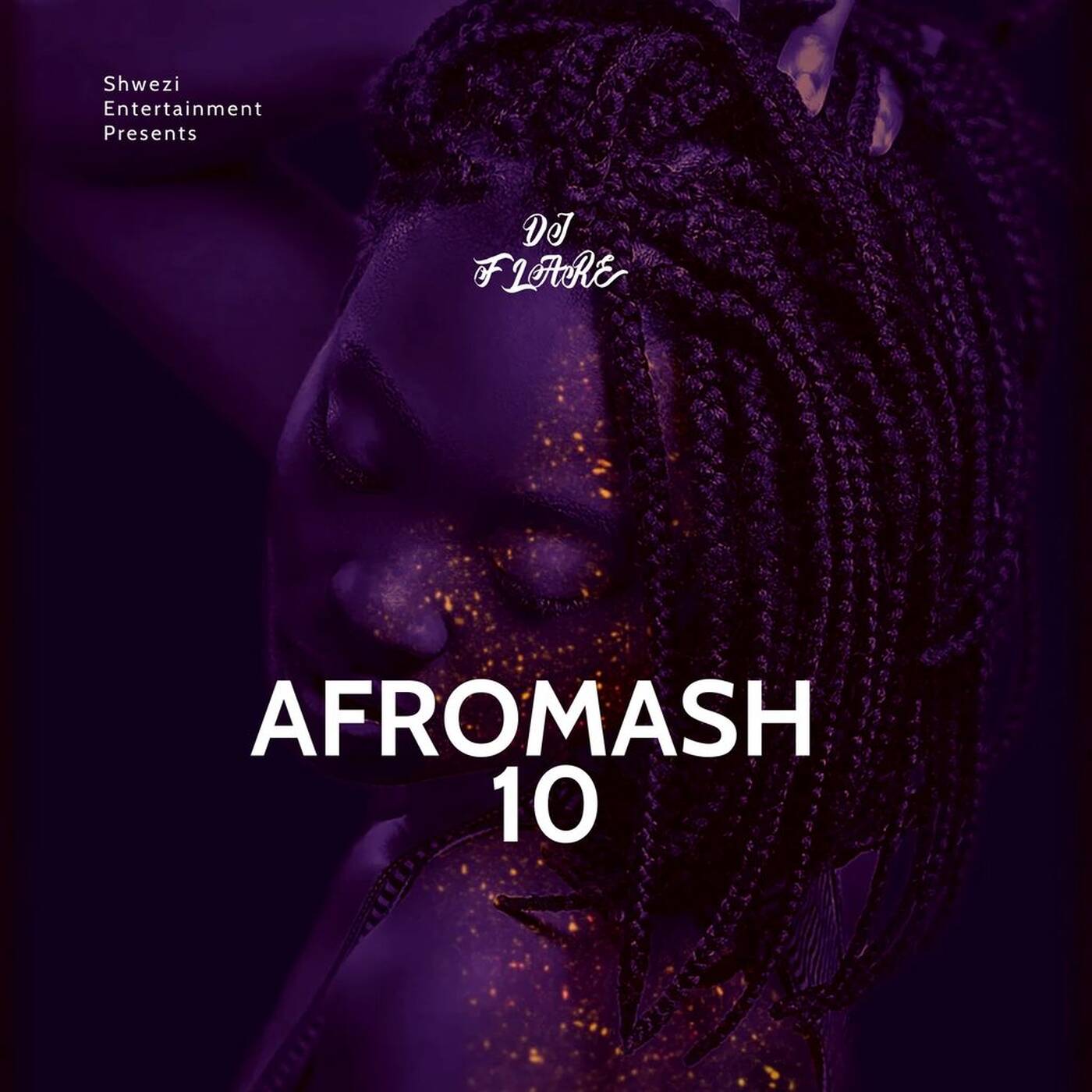 AFROBEATS MIX - BURNABOY,FIREBOY,CKAY,OXLADE,FAVE,DAVIDO,RUGER,MARVINS,1 DA BANTON||AFROMASH 10 episode artwork