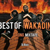 Dj Blaxx-Best of Wakadinali Rong Mix 01 by Dj Blaxx