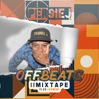 PersieJ - OffBeats II Mixtape 11.25 2 by Persie J