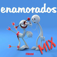 Enamoradoz Mix by Tiësto Cespedes Sam Luke