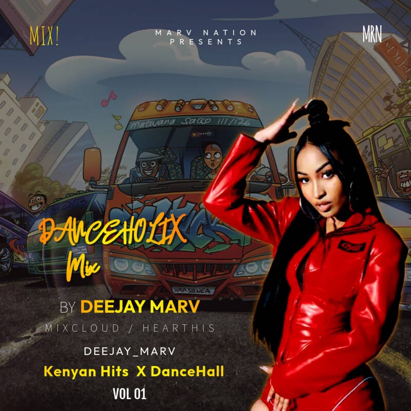 DJ Marv - Kenyan Hits X DanceHall Mix Vol 1
