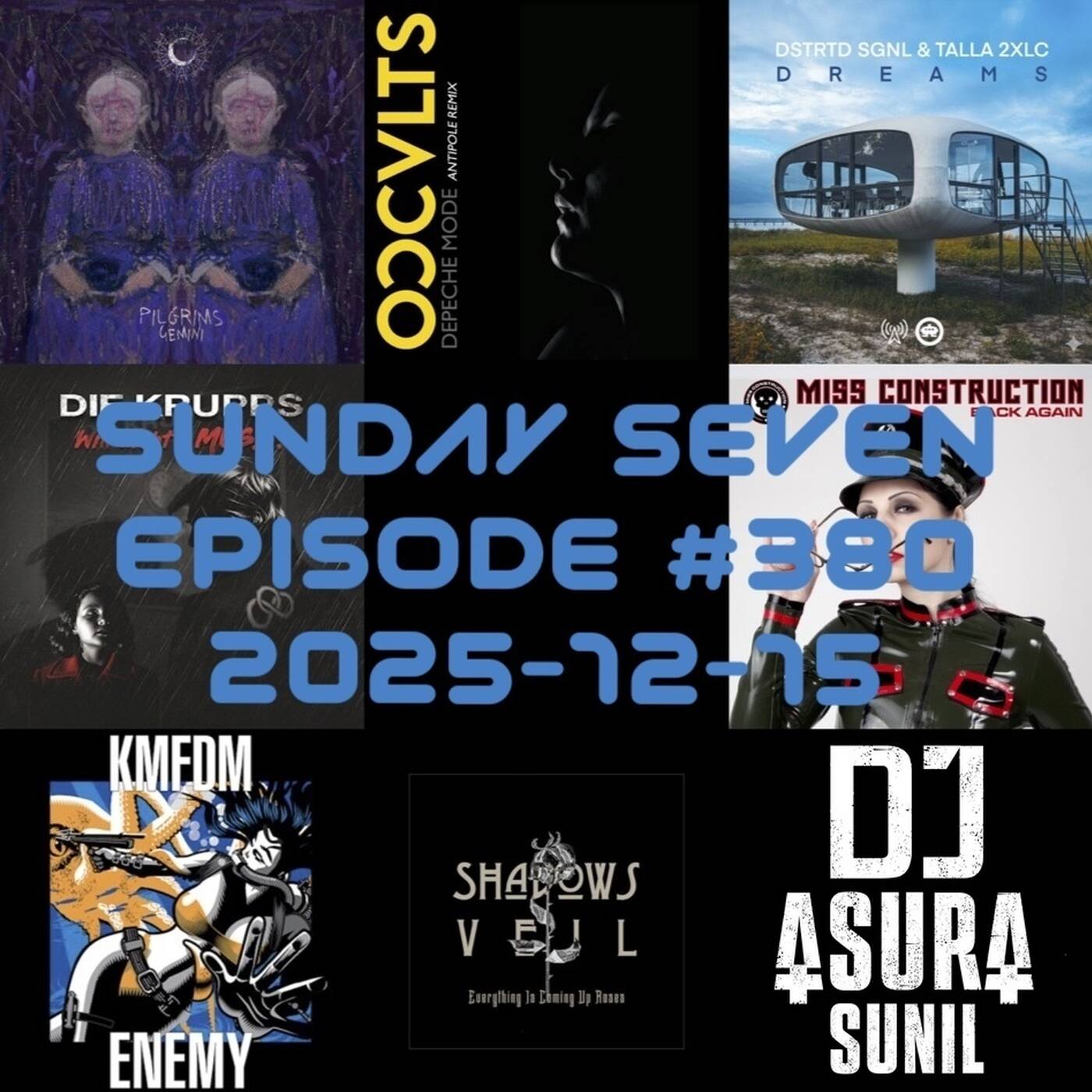 DJ AsuraSunil's Sunday Seven Mixshow #380 - 20251214 episode artwork