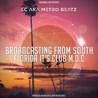 Club M.O.C. (Aired On MOCRadio.com 2-4-17) by Metro Beatz