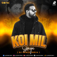 Koi Mil Gaya (Mashup) - DJ Sonic India by All Indian DJs Drive
