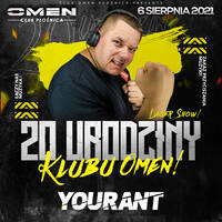 YOURANT LIVE ! @ OMEN CLUB PŁOŚNICA - 20 URODZINY KLUBU - 06.08.2021 - by DJ YOURANT