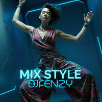 DjFenzy Mix 170 - Mix Style by DjFenzy
