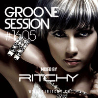 Ritchy - Groove Session #16.05 by DJ RITCHY